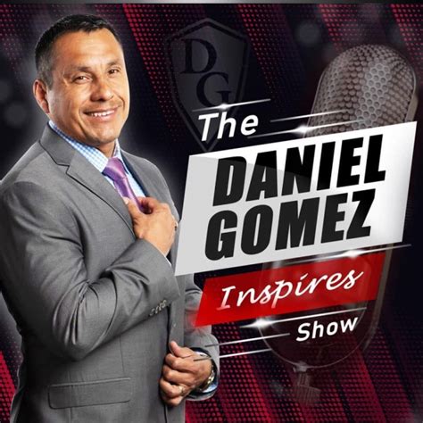 Daniel gomez - Daniel Gomez is an Award-Winning Motivational Keynote Speaker, Corporate Trainer and Confidence Architect that strengthens the health of organizations by developing its people.